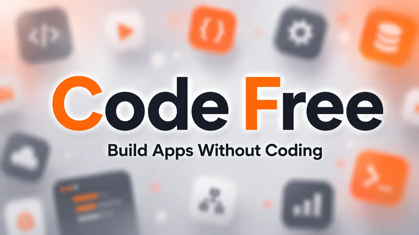 Code Free — Build Apps Without Coding